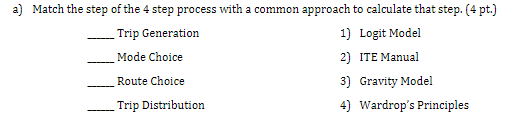 Solved a) Match the step of the 4 step process with a common | Chegg.com