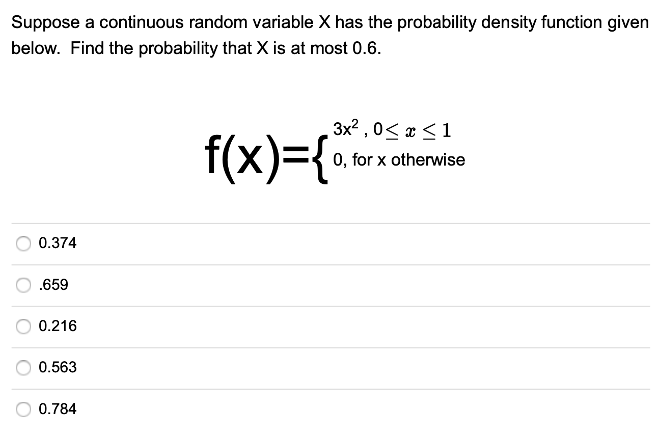 Solved Suppose a continuous random variable X has the | Chegg.com