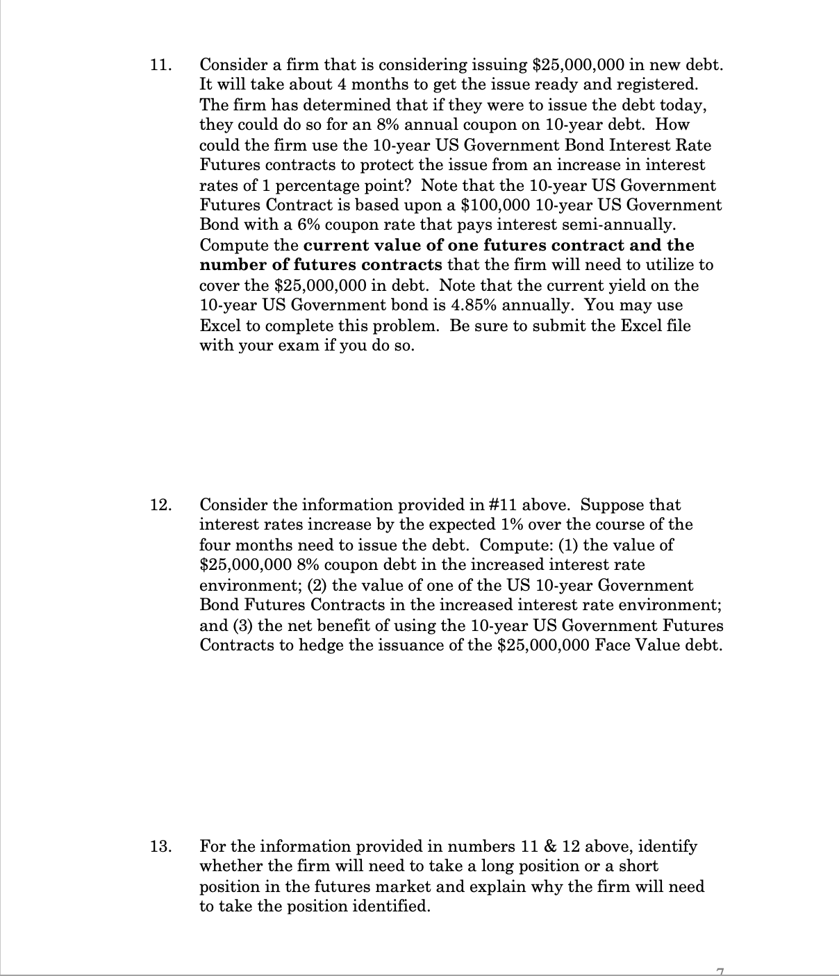 Solved 11. Consider a firm that is considering issuing