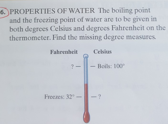 Solved 6. PROPERTIES OF WATER The boiling point and the