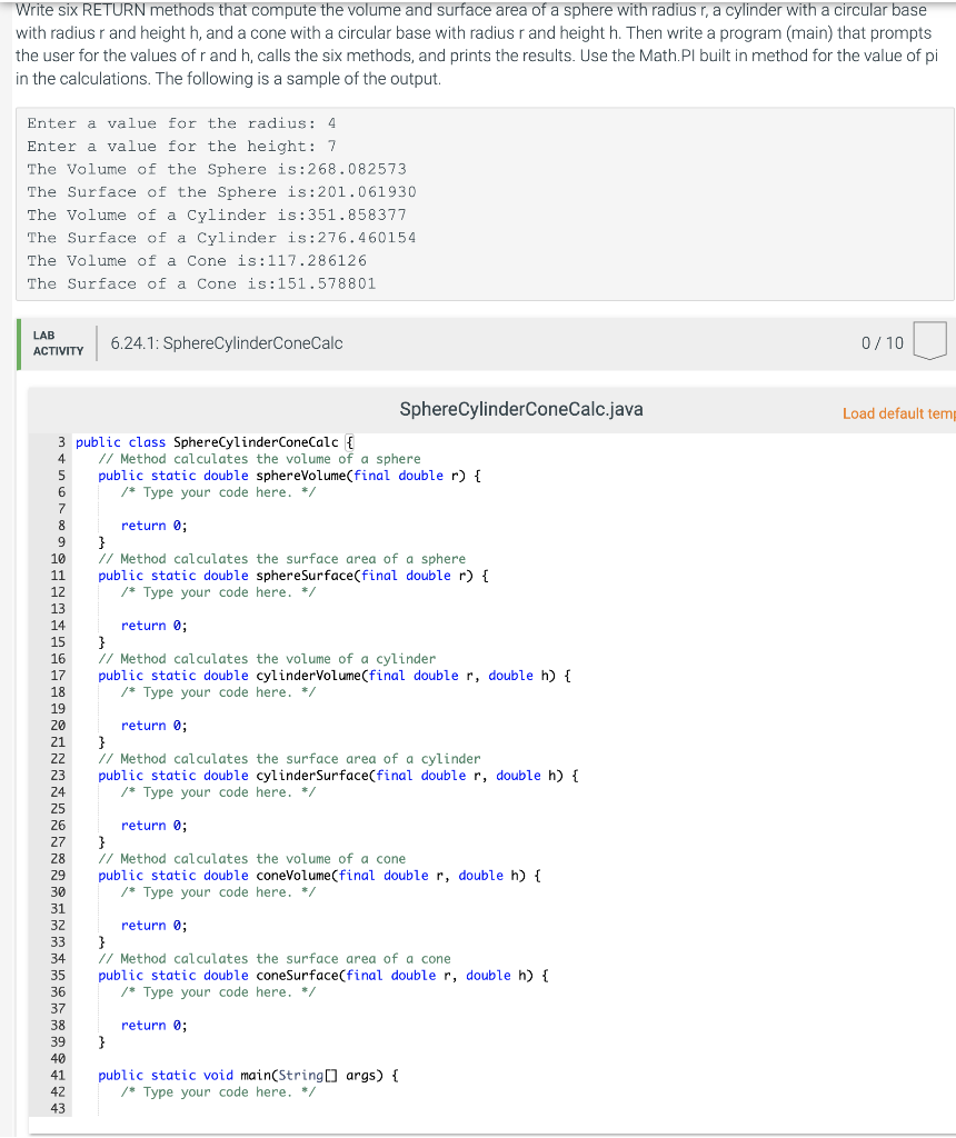 Solved Write six RETURN methods that compute the volume and | Chegg.com