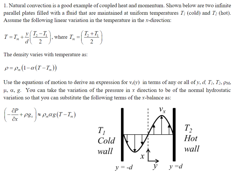 1. Natural convection is a good example of coupled