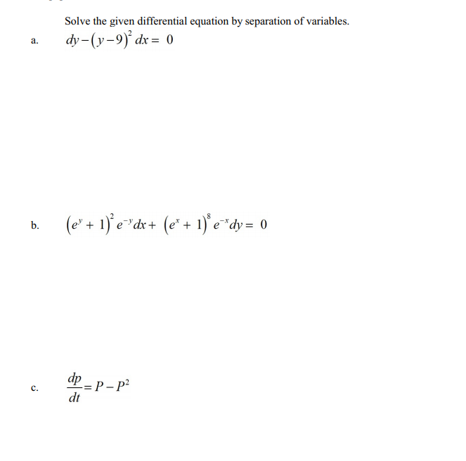 Solved a. Solve the given differential equation by | Chegg.com
