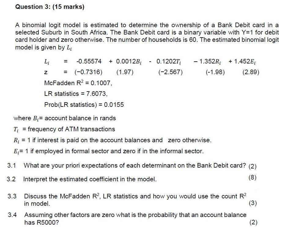 solved-question-3-15-marks-a-binomial-logit-model-is-chegg