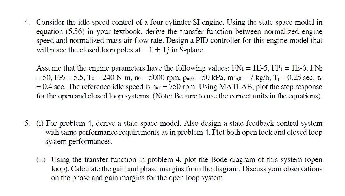 4. Consider the idle speed control of a four cylinder | Chegg.com