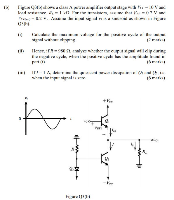 Solved (b) Figure Q3(b) Shows A Class A Power Amplifier | Chegg.com