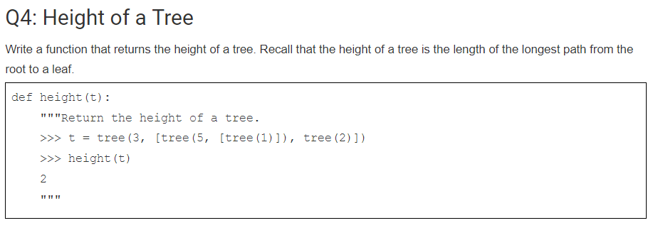 Solved Q4: Height of a Tree Write a function that returns | Chegg.com
