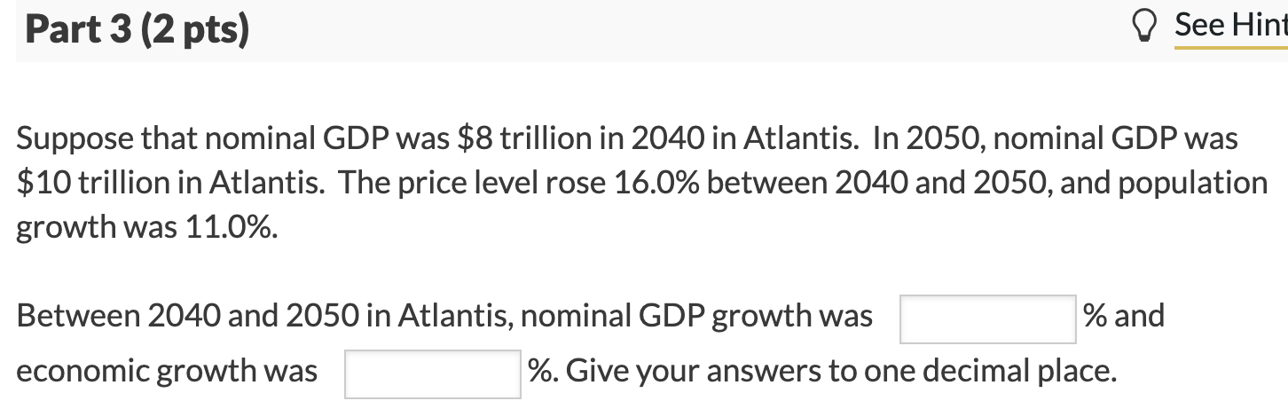 Solved Part 1 (2 pts) ♡ See Hint Suppose that nominal GDP | Chegg.com