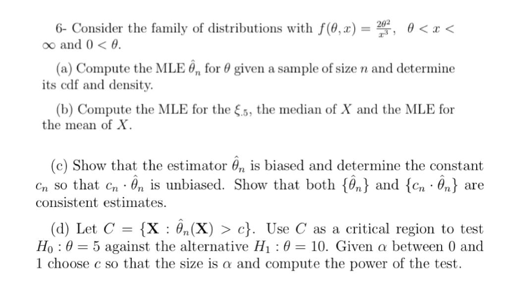 Solved 2 6 Consider The Family Of Distributions With F Chegg Com