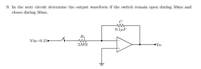 Solved 9. In the next circuit determine the output waveform | Chegg.com