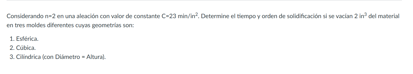 Considerando \( n=2 \) en una aleación con valor de constante \( C=23 \mathrm{~min} / \mathrm{in}^{2} \). Determine el tiempo