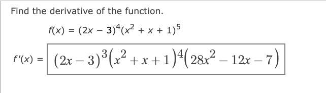 Solved Find the derivative of the function. f(x) = (2x - | Chegg.com