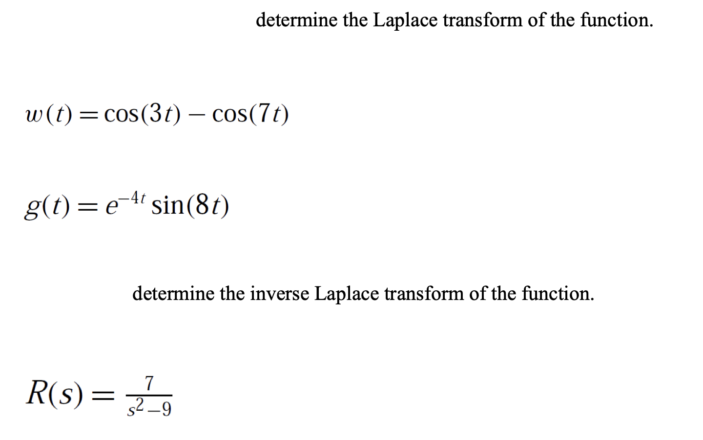 Solved determine the Laplace transform of the function. w(t) | Chegg.com