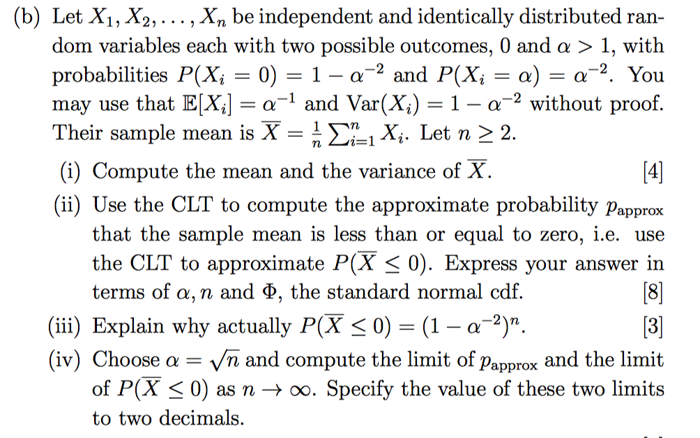 Solved (b) Let X1, X2, ..., Xn be independent and | Chegg.com