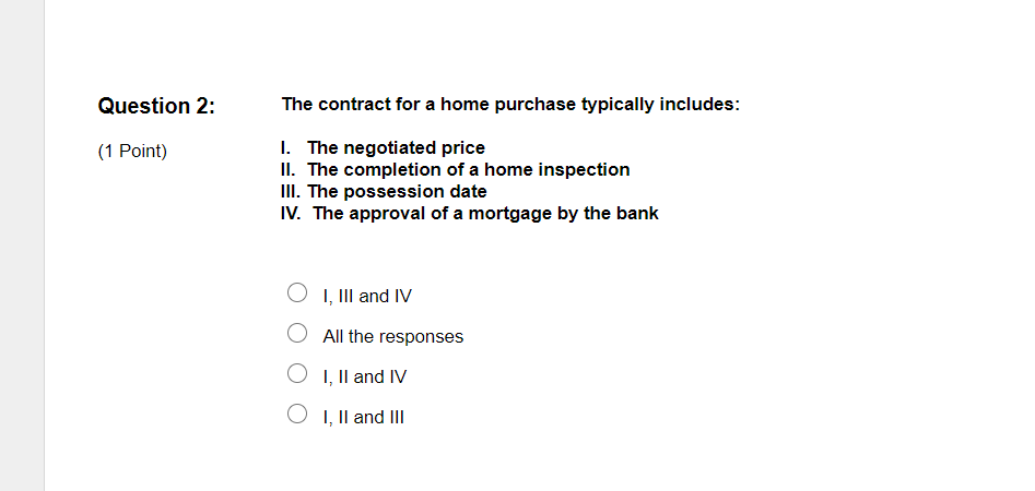 Solved Question 2: The contract for a home purchase | Chegg.com