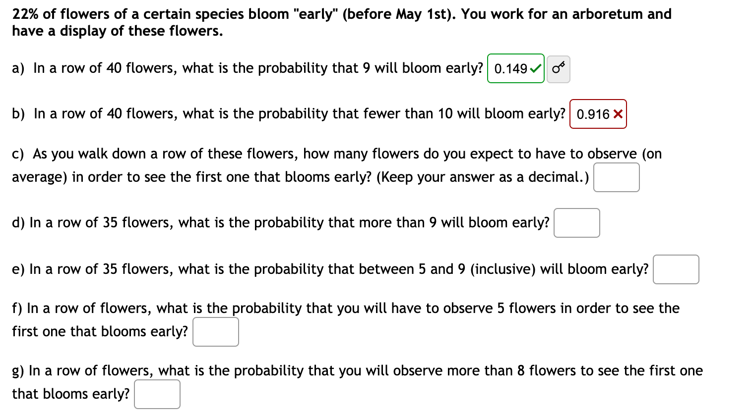 22 Of Flowers Of A Certain Species Bloom Early Chegg Com