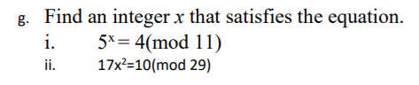 Solved g. Find an integer x that satisfies the equation. i. | Chegg.com ...