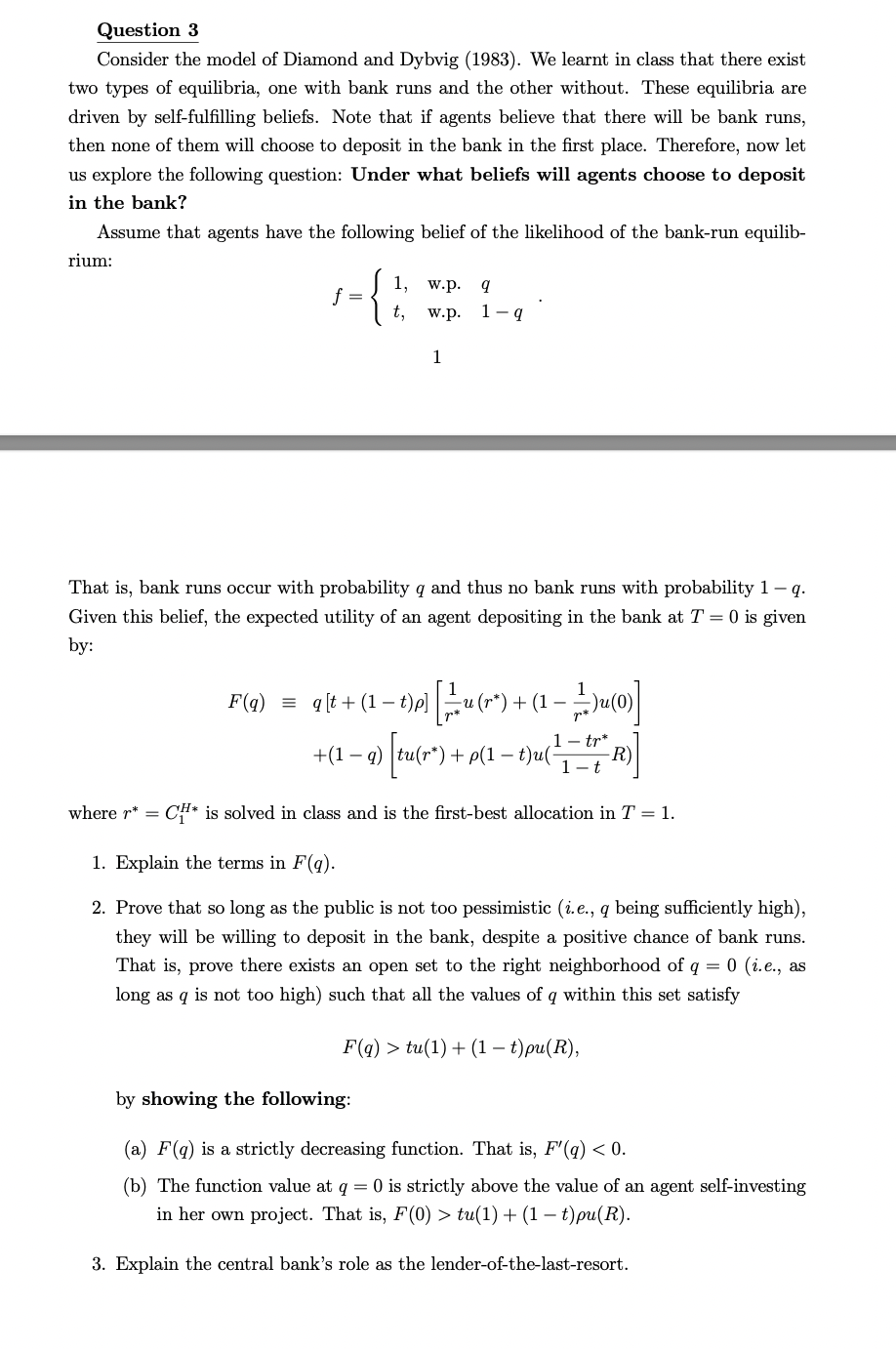 Solved Question 3 Consider the model of Diamond and Dybvig | Chegg.com