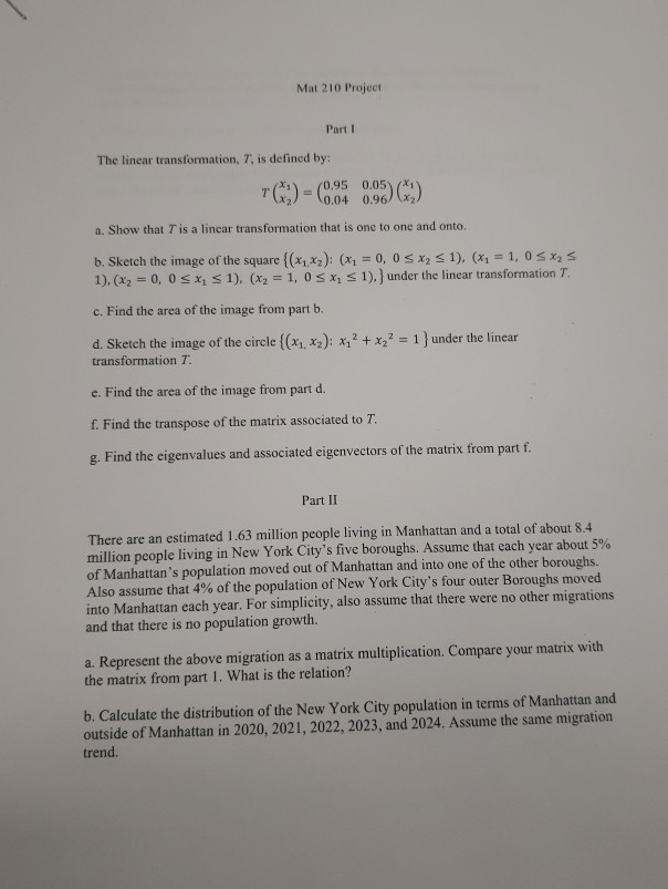 Solved Mat 210 Project Part 1 The linear transformation, 7, | Chegg.com