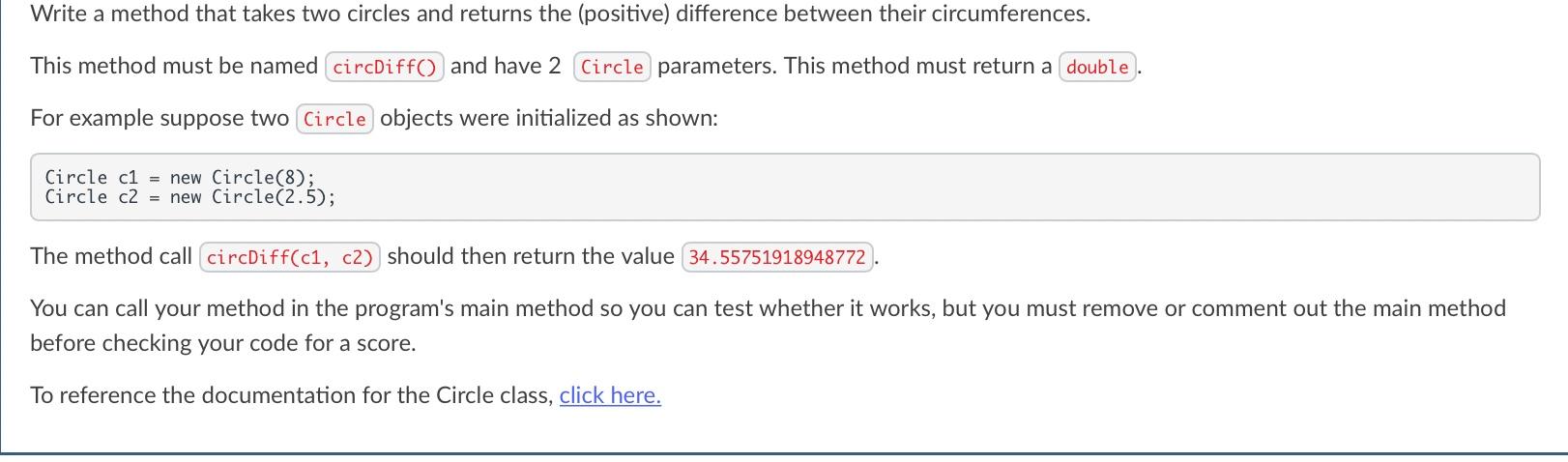Solved Write a method that takes two circles and returns the | Chegg.com