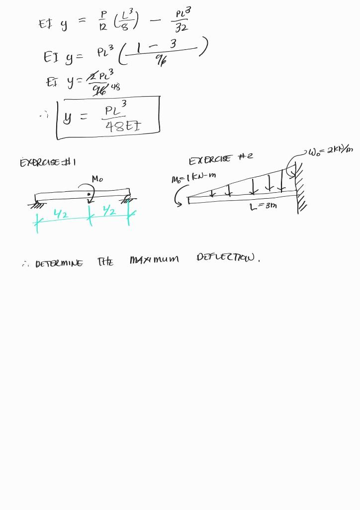 Et y = 16 ( 6 ) - Per 1 y PL3 32 12 PL (1 3 El y 9 El y = RP.² 904 48 3 PL y = 4857 W.2km EXERCISE #1 Mo EXERCISE #2 M = 1kN-