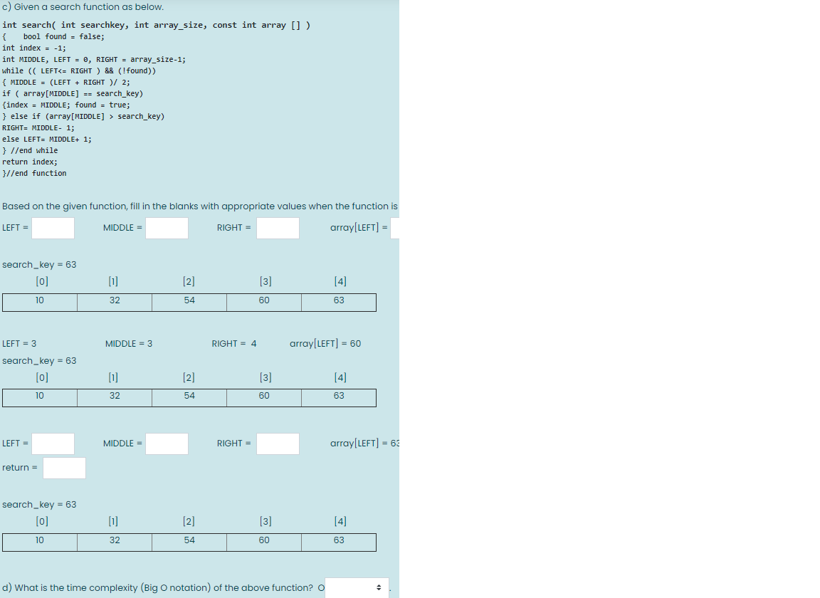 Solved a) Given a search function as below. int Search(int | Chegg.com