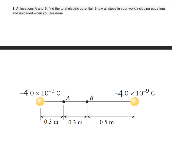 Solved 3. At locations A and B, find the total electric | Chegg.com
