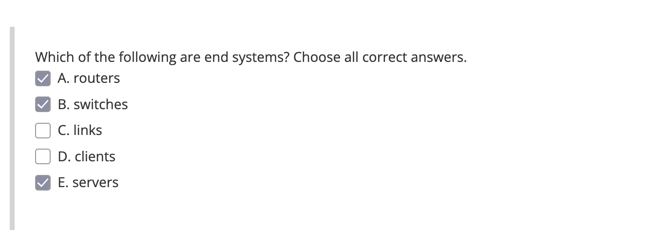 Solved Which Of The Following Are End Systems? Choose All 