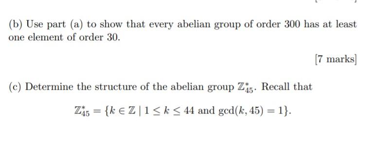 Solved (b) Use Part (a) To Show That Every Abelian Group Of | Chegg.com