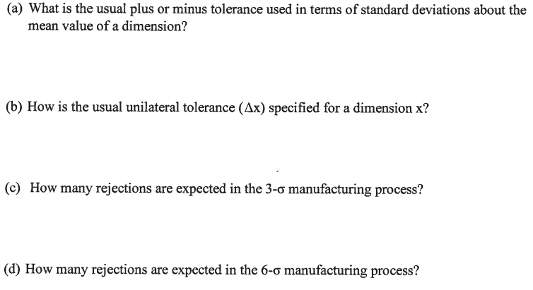 Solved (a) What is the usual plus or minus tolerance used in | Chegg.com