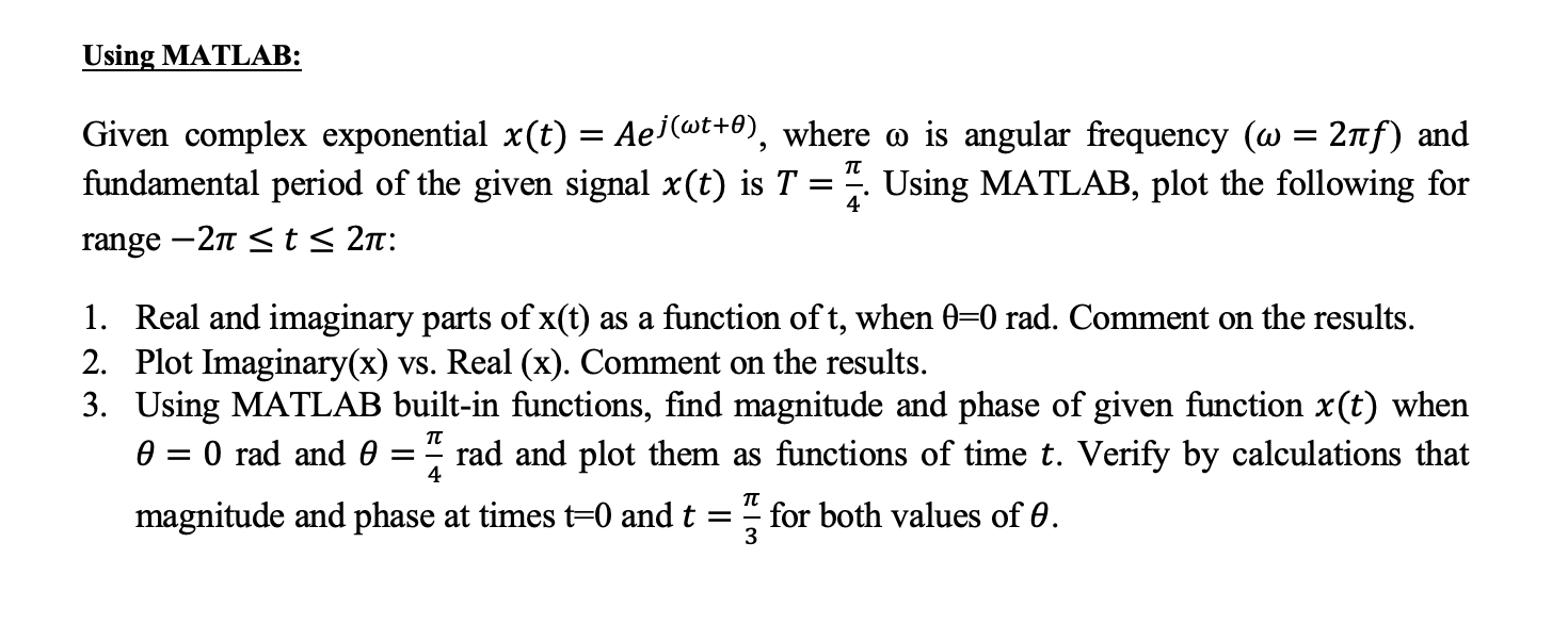 Solved Given complex exponential x(t)=Aej(ωt+θ), where ω is | Chegg.com