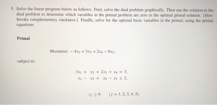 Solved 5. Solve the linear program below as follows: First, | Chegg.com