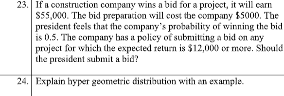 Solved 23. If A Construction Company Wins A Bid For A | Chegg.com