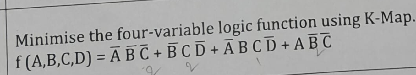 Solved Minimise the four-variable logic function using | Chegg.com