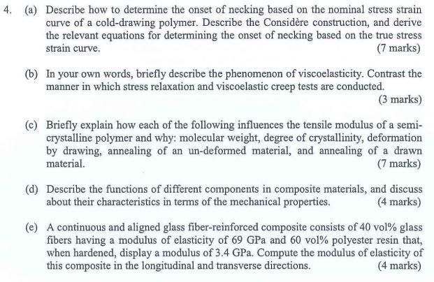 (a) Describe how to determine the onset of necking based on the nominal stress strain curve of a cold-drawing polymer. Descri