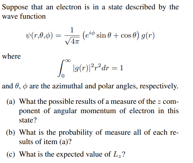 Solved Suppose That An Electron Is In A State Described By