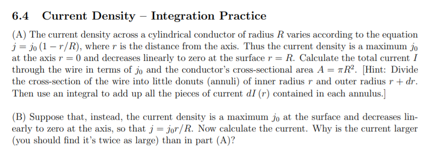 Solved 6.4 Current Density - Integration Practice (A) The | Chegg.com