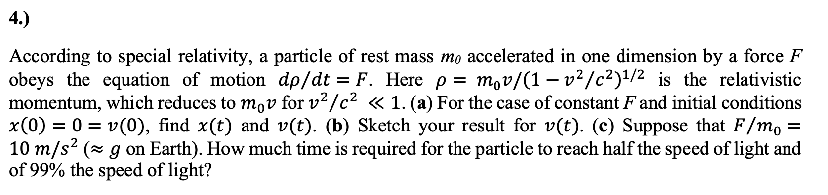 Solved According To Special Relativity, A Particle Of Rest | Chegg.com