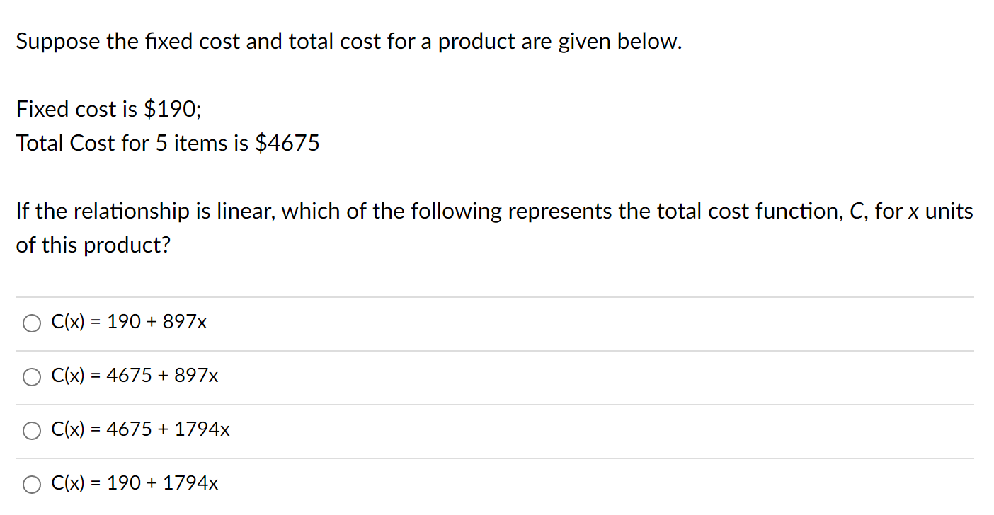 Solved Suppose the fixed cost and total cost for a product | Chegg.com