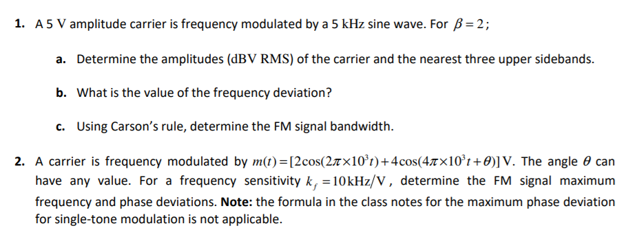 Solved 1. A5 V amplitude carrier is frequency modulated by a | Chegg.com