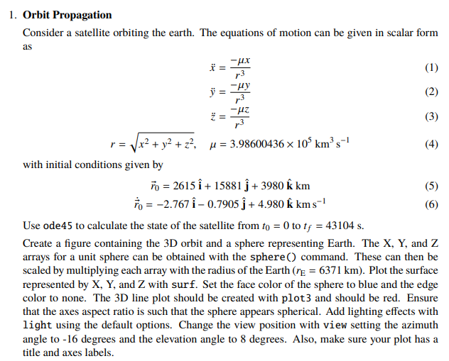 Solved Need help on using ode45 to solve, I can do all the | Chegg.com