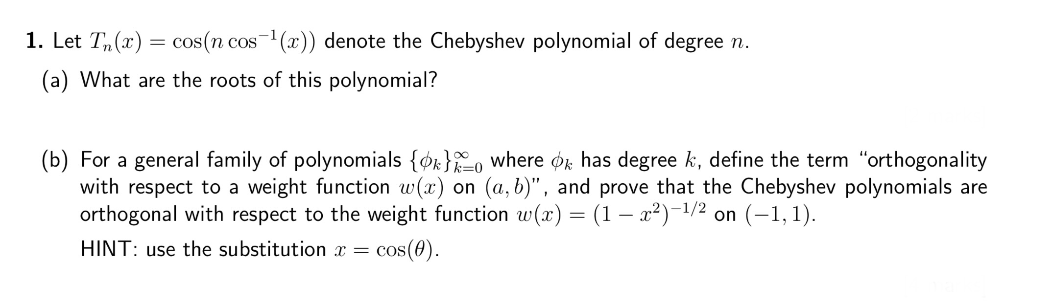Solved 1. Let Tn(x)=cos(ncos−1(x)) denote the Chebyshev | Chegg.com