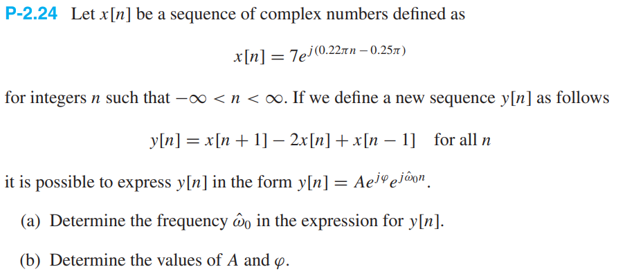 Solved P-2.24 Let x[n] be a sequence of complex numbers