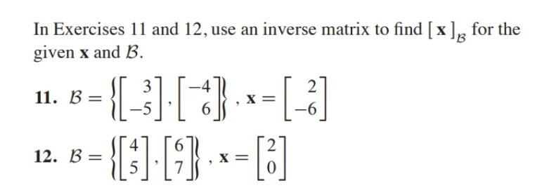 Solved In Exercises 11 And 12, Use An Inverse Matrix To Find | Chegg.com