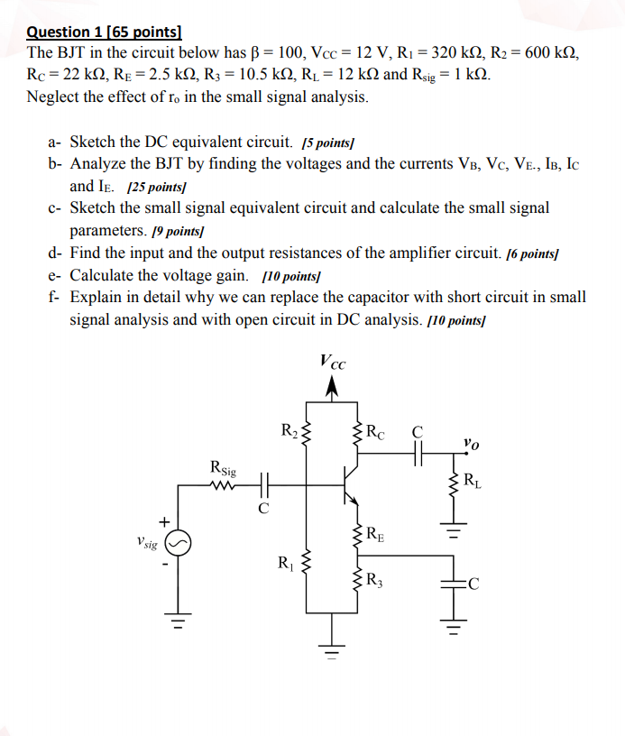 Solved Question 1 [65 points] The BJT in the circuit below | Chegg.com