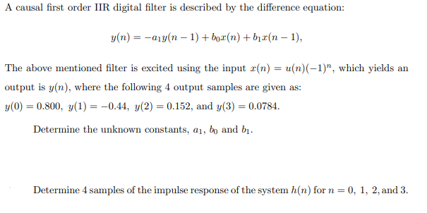 Solved A causal first order IIR digital filter is described | Chegg.com