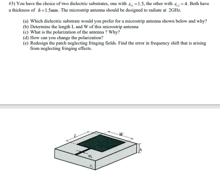 Solved #3 ) You have the choice of two dielectric | Chegg.com