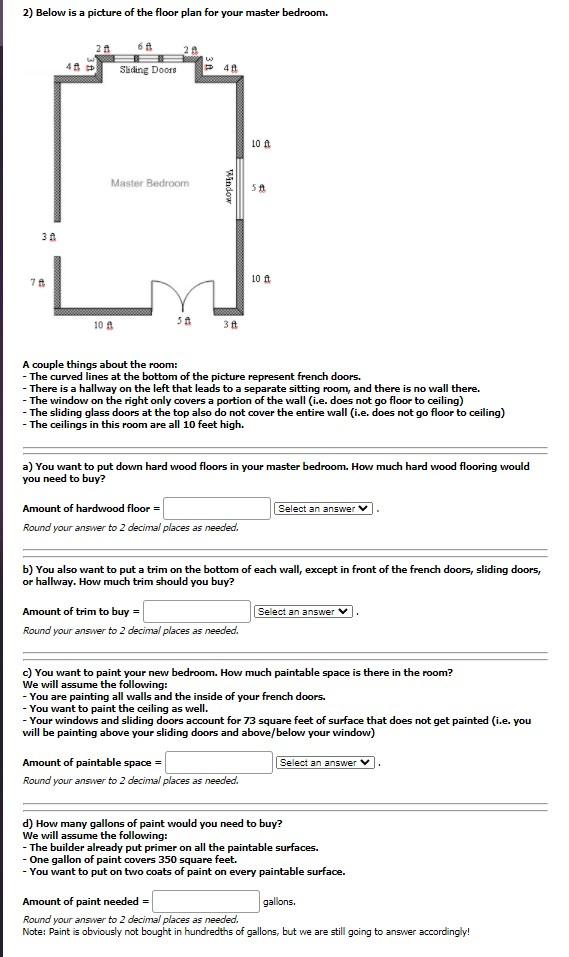Solved 2) Below is a picture of the floor plan for your | Chegg.com