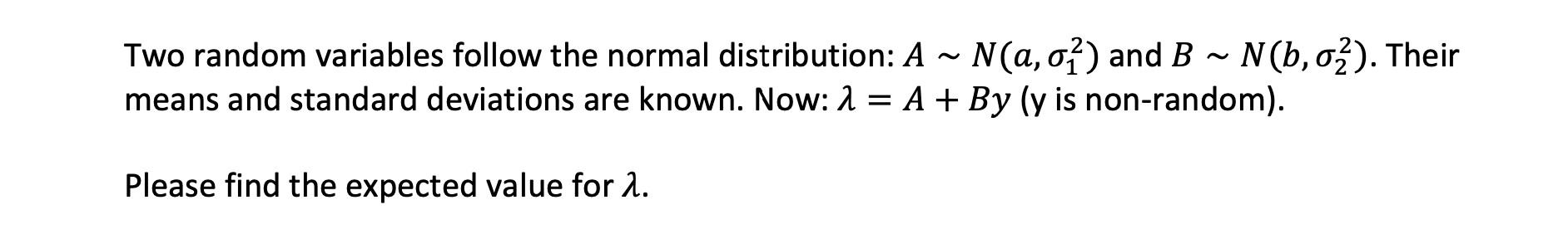 Solved Two random variables follow the normal distribution: | Chegg.com