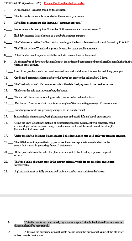 Solved TRUE FALSE (Questions 1-25) Place a Tor F in the | Chegg.com